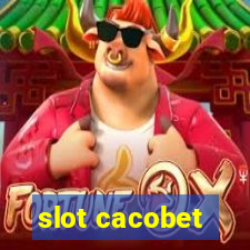 slot cacobet